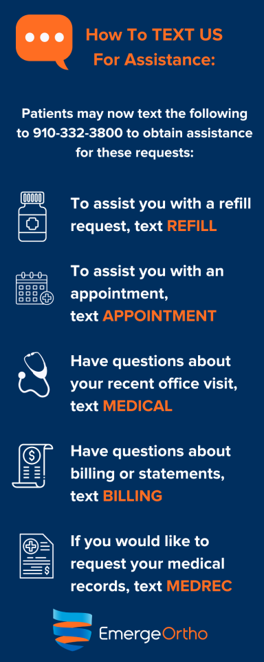 TEXT EMERGEORTHO - Have a question, Need An Appointment or Refill? TEXT US!